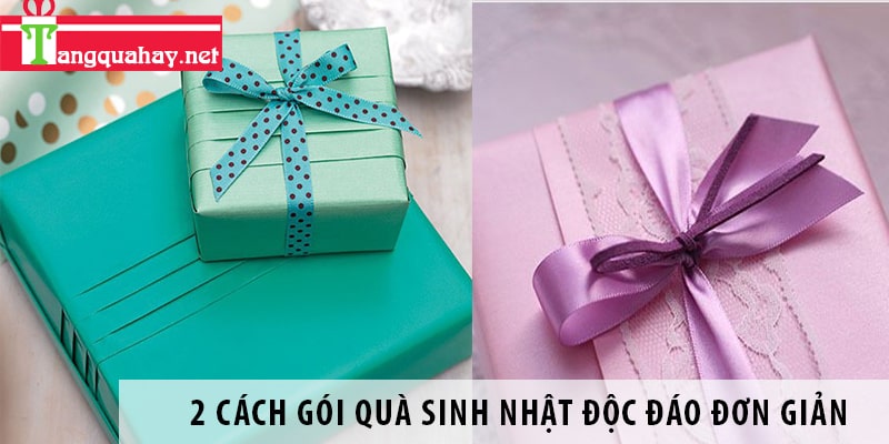 Dịch vụ gói quà tặng đẹp chỉ từ 10000đ Tại Hà Nội và tpHCM